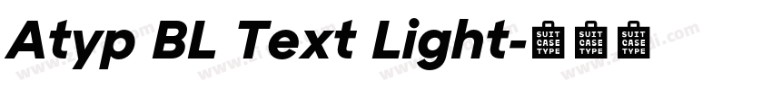 Atyp BL Text Light字体转换 Atyp BL Text Light字体转换